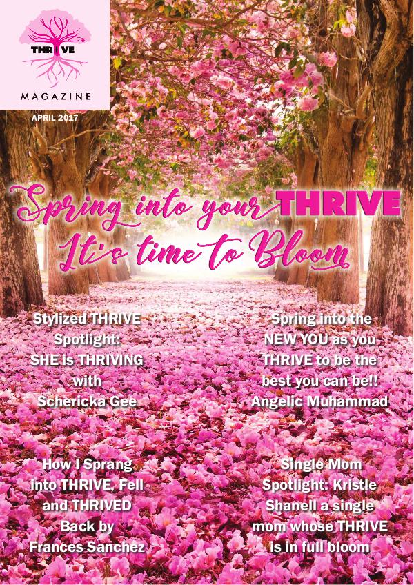 THRIVING Melanin Family Magazine April 2017: Spring into Your THRIVE!