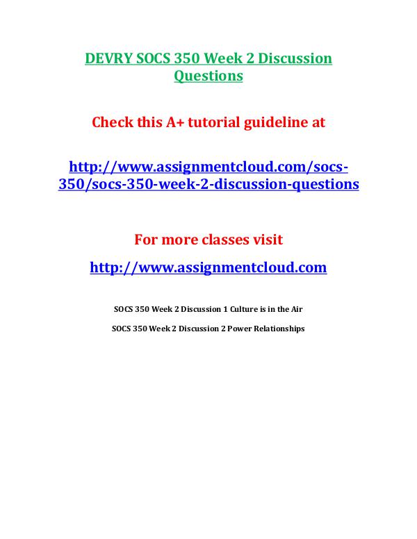 SOCS 350 Devry entire course DEVRY SOCS 350 Week 2 Discussion Questions