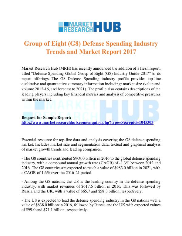 Market Research Report G8 Defense Spending Industry Market Report 2017