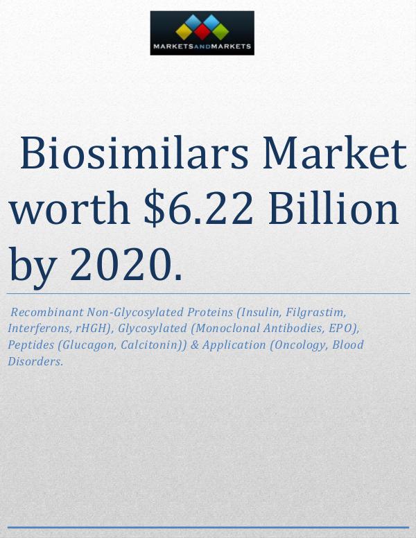 The global biosimilars market is expected to reach $6.22 Billion 1