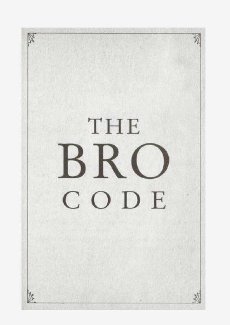 The Bro Code The bro code | Joomag Newsstand