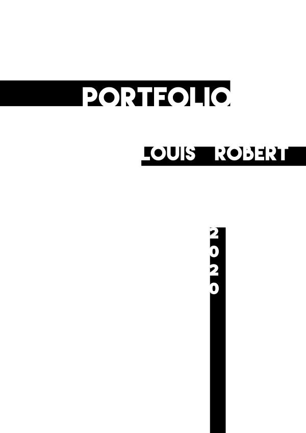 Portfolio - Louis Robert Portfolio (FR version) - Robert Louis