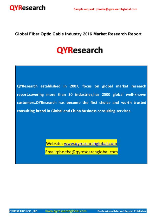 QYRESEARCH- MARKET REPORTS PUBLISHER Global Fiber Optic Cable Industry 2016 Market Rese