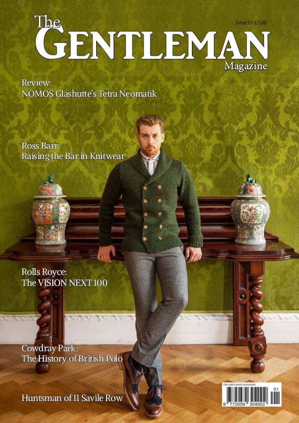 The Gentleman Magazine Issue 1 Feb/March 2017