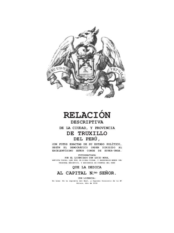 1.RELACIÓN DESCRIPTIVA DE LA CIUDAD, Y PROVINCIA DE TRUXILLO DEL PERÚ RELACIÓN DESCRIPTIVA DE LA CIUDAD, Y PROVINCIA DE