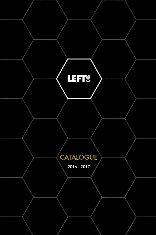 LEFT ONE Fashion Catalogue 2016/2017 LEFT ONE Fashion Catalogue 2016/2017