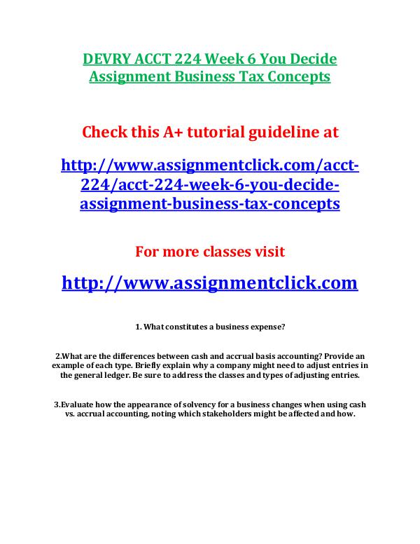 devry acct 212 entire course DEVRY ACCT 224 Week 6 You Decide Assignment Busine