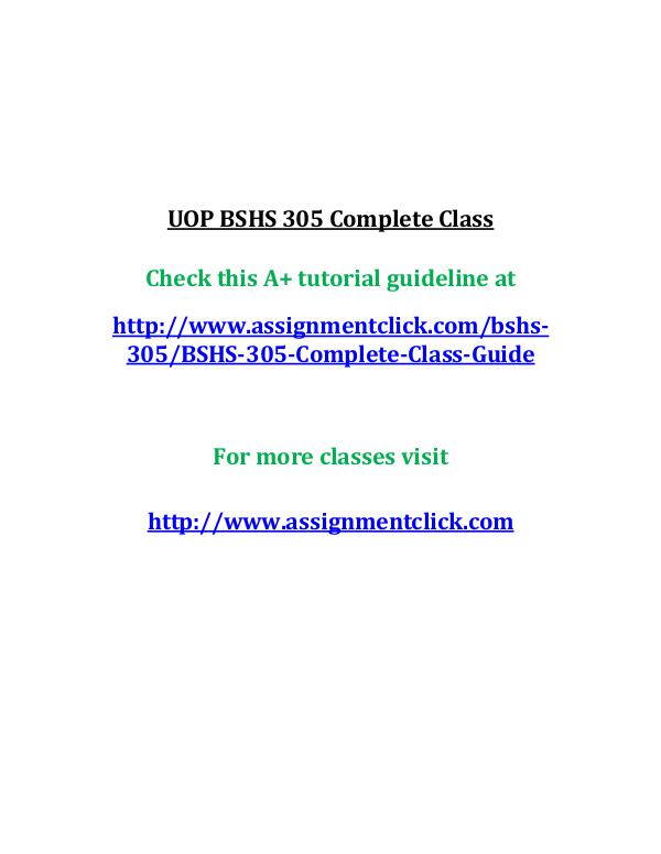 UOP BSHS 305 Complete Class