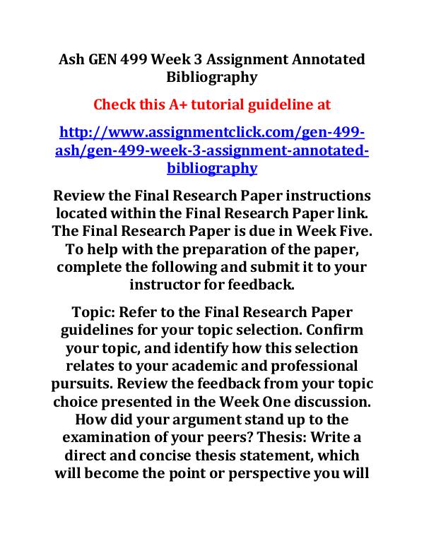 ash gen 499 entire course Ash GEN 499 Week 3 Assignment Annotated Bibliograp