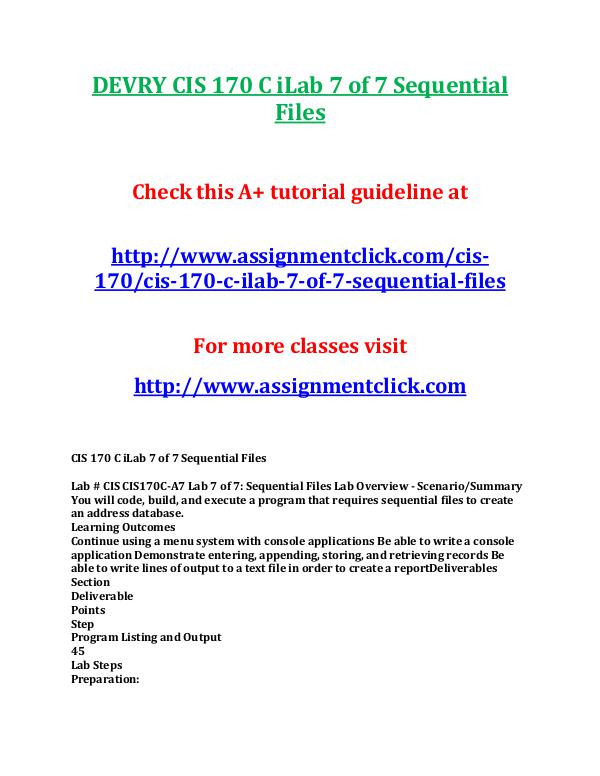 DEVRY CIS 170 Entire CourseDEVRY CIS 170 Entire Course DEVRY CIS 170 C iLab 7 of 7 Sequential Files