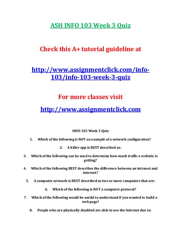 ASH INFO 103 Entire CourseASH INFO 103 Entire Course With Final ASH INFO 103 Week 3 Quiz