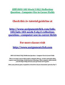 ASH INFO 103 Entire CourseASH INFO 103 Entire Course With Final