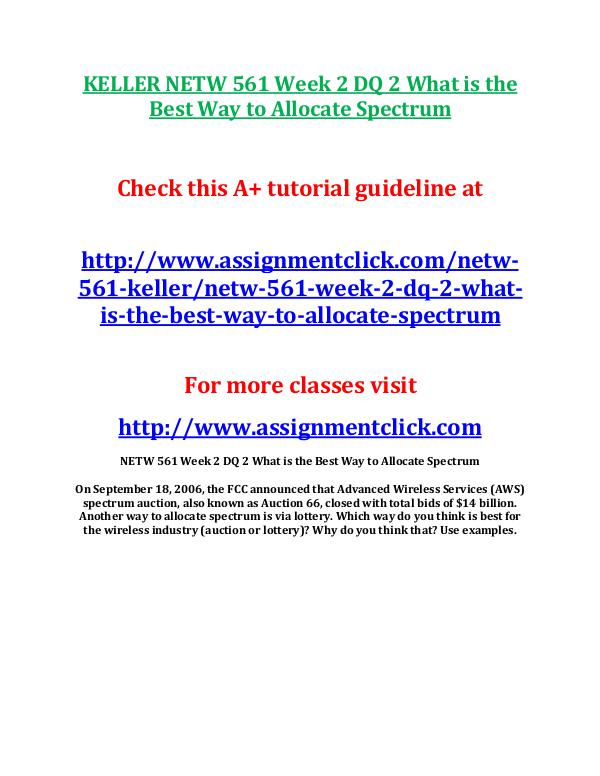 KELLER NETW 561 Entire Course KELLER NETW 561 Week 2 DQ 2 What is the Best Way t