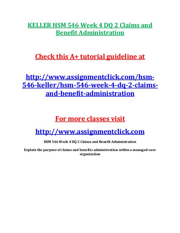 KELLER HSM 546 Week 4 DQ 2 Claims and Benefit Admi