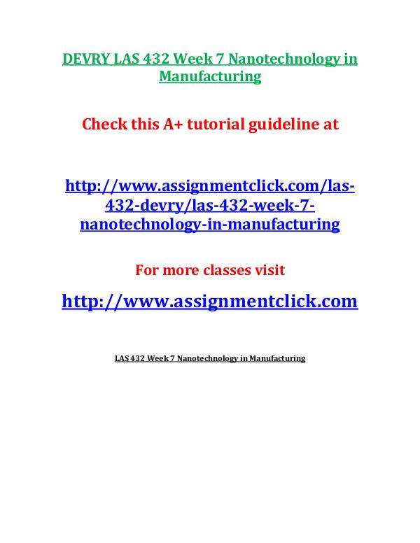 DEVRY LAS 432 Week 7 Nanotechnology in Manufacturi