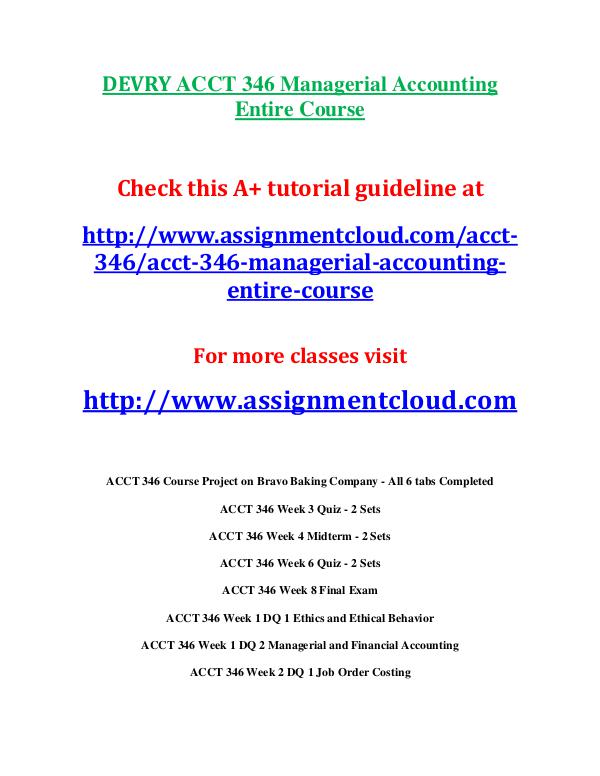 DEVRY ACCT 346 Managerial Accounting Entire Course