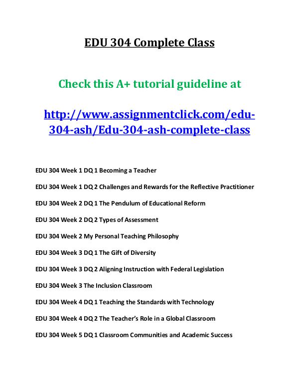 ash EDU 304 entire course EDU 304 Complete Class