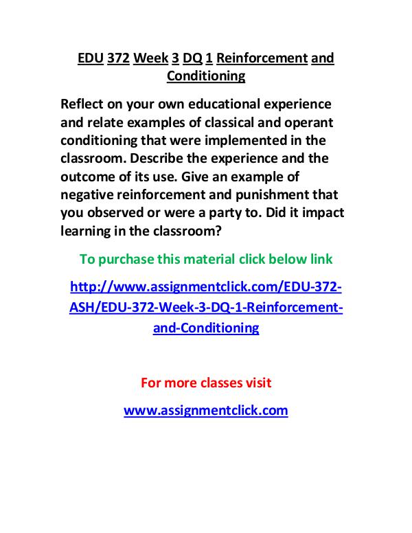 ASH EDU 372 entire course EDU 372 Week 3 DQ 1 Reinforcement and Conditioning