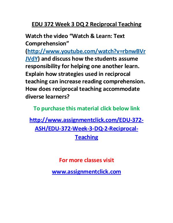 ASH EDU 372 entire course EDU 372 Week 3 DQ 2 Reciprocal Teaching