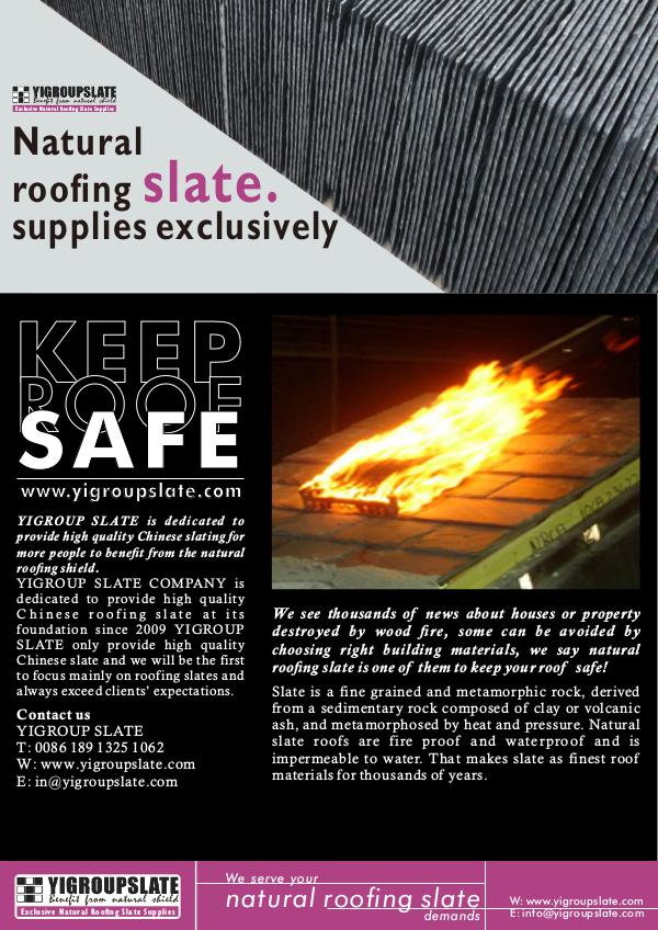 YIGROUP NATURAL ROOFING SLATE Newsletter NEWSLETTER-NATURAL ROOFING SLATE KEEP YOUR ROOF SA