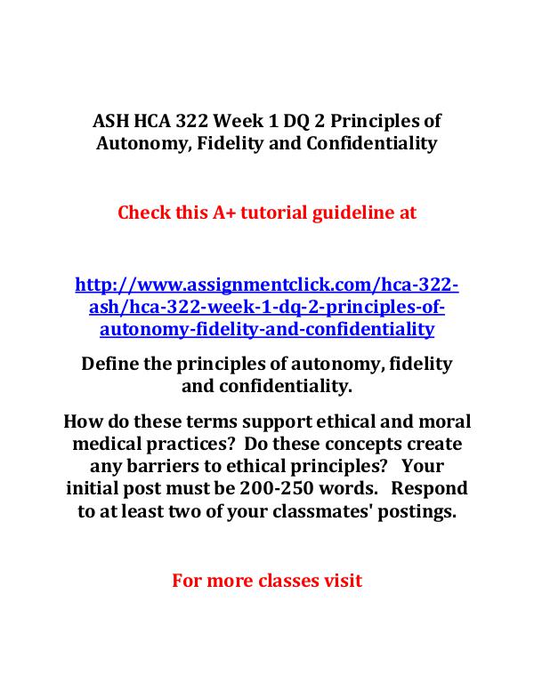 ASH HCA 322 Week 1 DQ 2 Principles of Autonomy