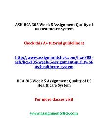 ASH HCA 305 Entire Course