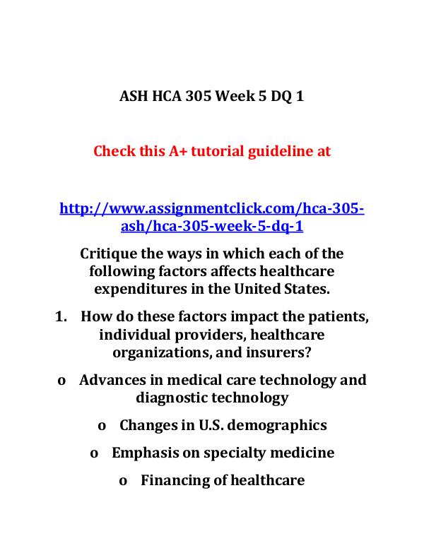 ASH HCA 305 Entire Course ASH HCA 305 Week 5 DQ 1