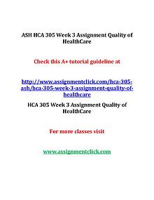 ASH HCA 305 Entire Course