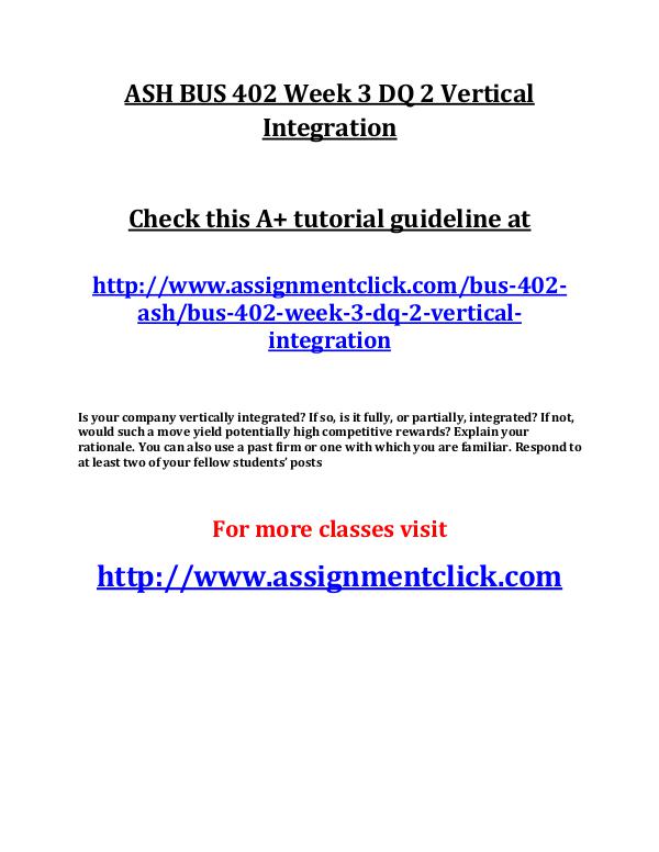 ASH BUS 402 Week 3 DQ 2 Vertical Integration