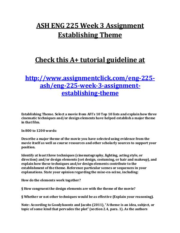 ASH ENG 225 Entire Course NEW ASH ENG 225 Week 3 Assignment Establishing Theme