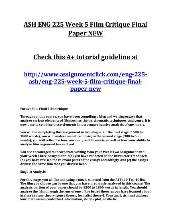 ASH ENG 225 Entire Course NEW ASH ENG 225 Week 5 Film Critique Final Paper NEW