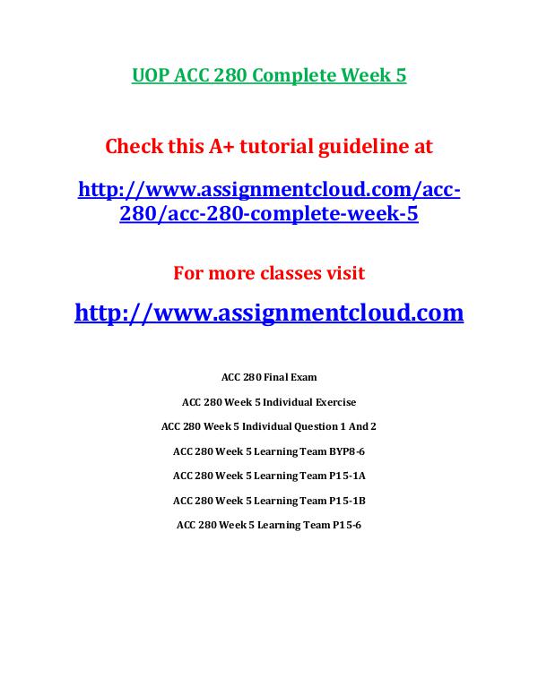 UOP ACC 280 Entire CourseUOP ACC 280 Entire Course UOP ACC 280 Complete Week 5