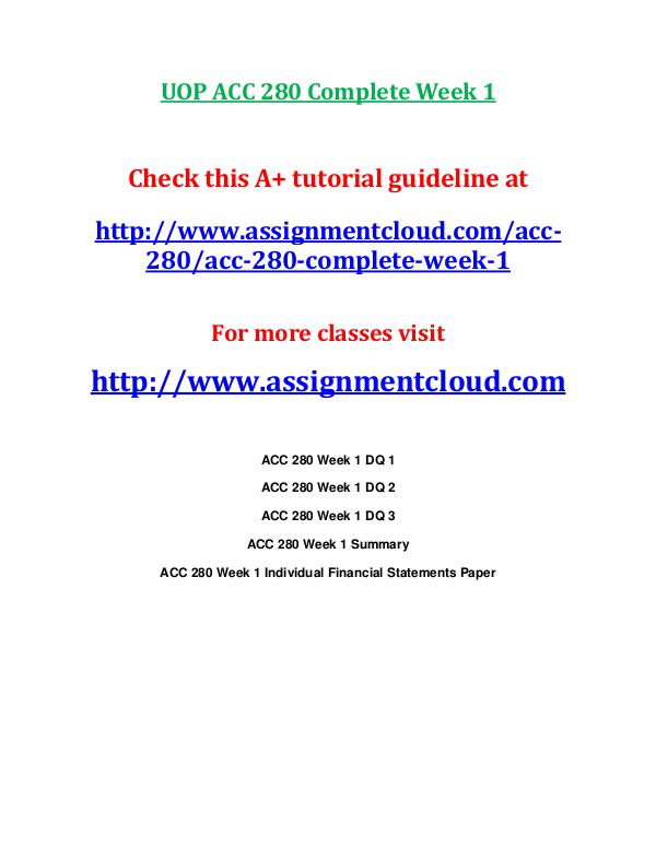 UOP ACC 280 Entire CourseUOP ACC 280 Entire Course UOP ACC 280 Complete Week 1