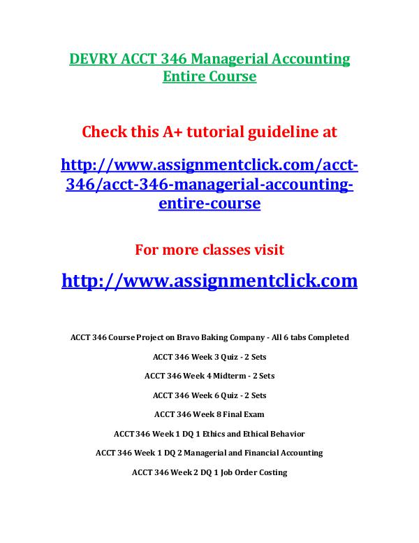 DEVRY ACCT 346 Managerial Accounting Entire Course