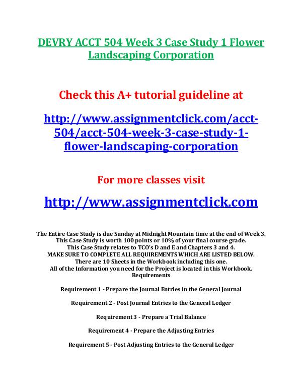 DEVRY ACCT 504 Week 3 Case Study 1 Flower Landscap