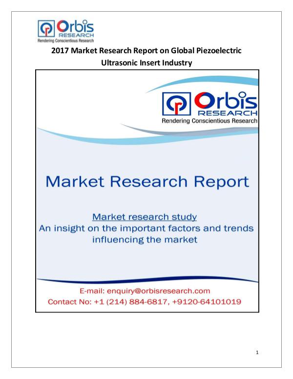 Research Report: Global Piezoelectric Ultrasonic Insert Market