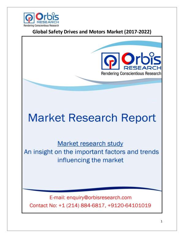 Research Report: Global Safety Drives and Motors Market