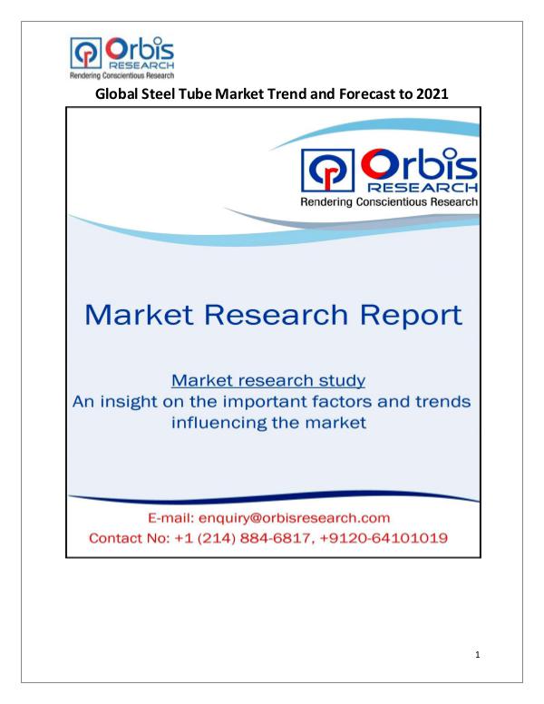 Research Report : Global Steel Tube Market For 2021