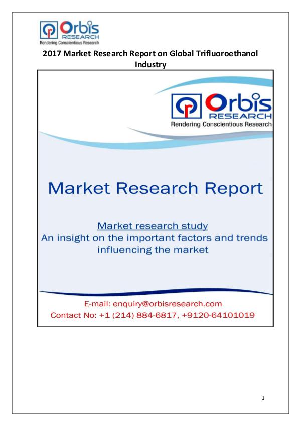 Global Trifluoroethanol Industry Overview Global Trifluoroethanol Market