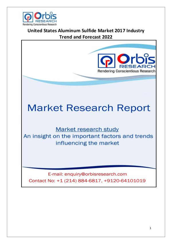United States Aluminum Sulfide Industry Overview United States Aluminum Sulfide Industry