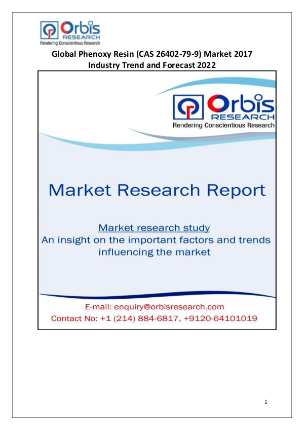 2017 Phenoxy Resin Market Outlook and Development Status Review 2017 Phenoxy Resin Industry