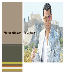 Murat Yildirim in Greece