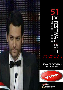 MURAT YILDIRIM.. STAR IN MONTE CARLO TV  FESTIVAL