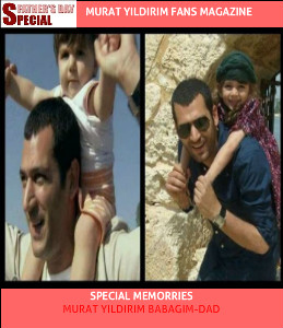 MURAT YILDIRIM IN THE ARABIC MAGAZINES MURAT YILDIRIM IN THE ROLE OF FATHER