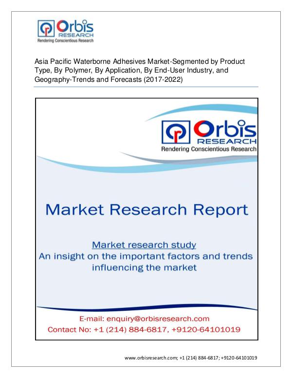 Chemical and Materials Market Research Report Asia Pacific Waterborne Adhesives Market Segmented