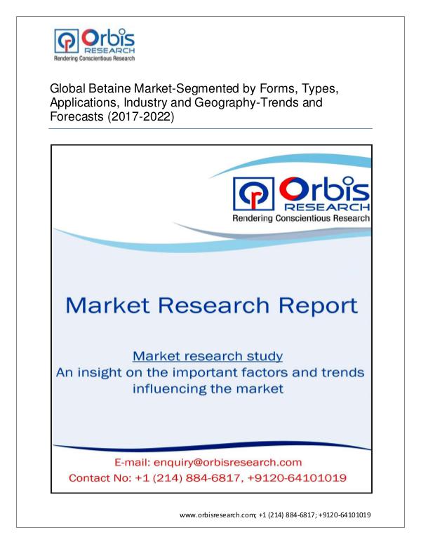 2017 Global Betaine Analysis, Current Trends, Fore