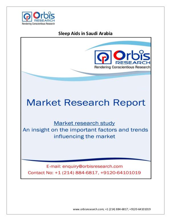 Pharmaceuticals and Healthcare Market Research Report Sleep Aids in Saudi Arabia Industry Orbis researc