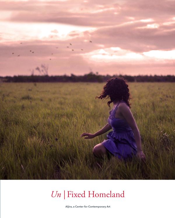 Un|Fixed Homeland, Aljira Center for Contemporary Art, 2016 Catalog: Un|Fixed Homeland