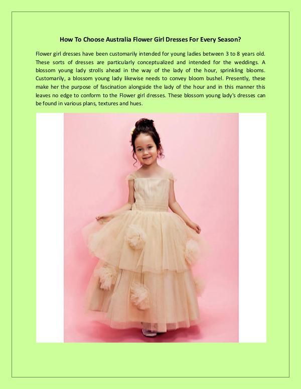 How To Choose Australia Flower Girl Dresses For Every Season? Flower girl dresses have been customarily intended