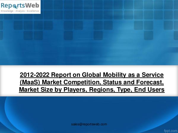 Market Analysis MaaS Market – Worldwide Basic Scope Study 2017